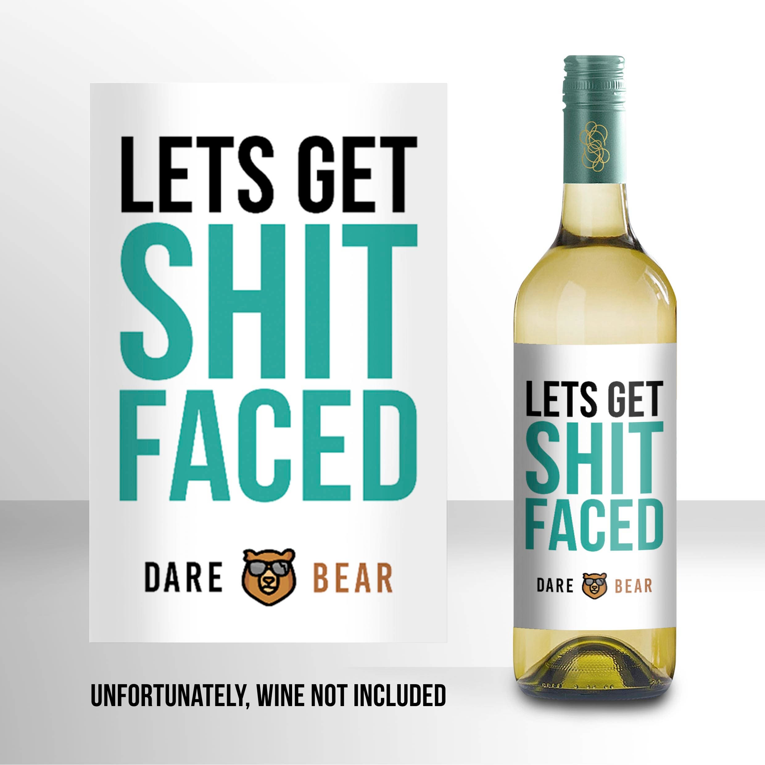 Lets Get Shitfaced Funny Rude Wine Label Dare Bear Unique Etsy