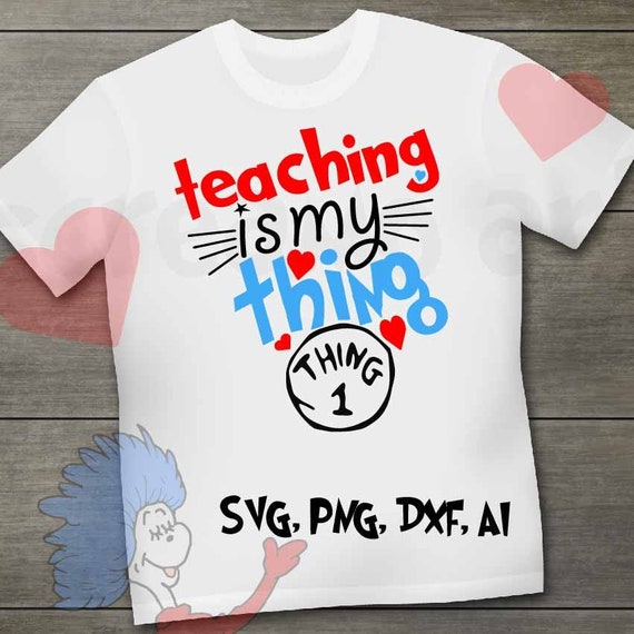 Teaching Is My Thing Read Across Svg Quotes Cat T Shirt Etsy