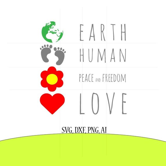 Download Earth Human Svg Peace And Freedom Svg Love Svg Cut Files Etsy