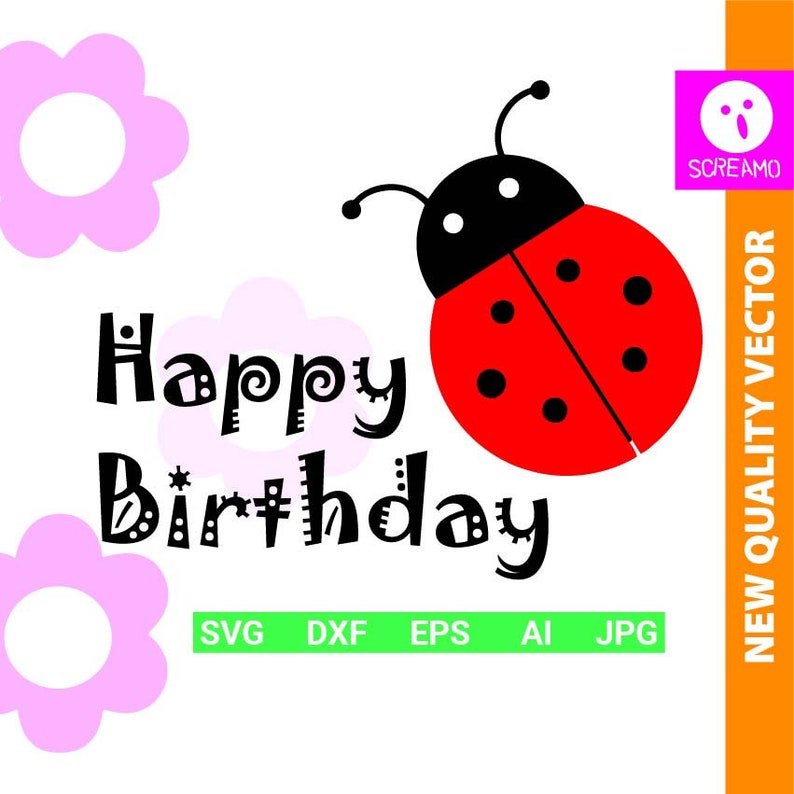Download HAPPY BIRTHDAY ladybug SVG cut files clipart vector | Etsy