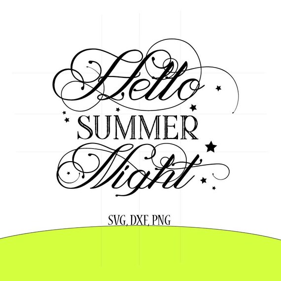 Summer Night Svg Hello Summer Night Cut Files For Cricut Etsy