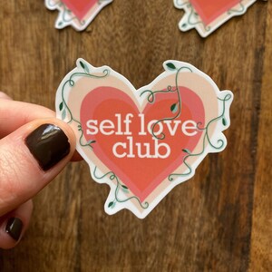 Autocollant Self Love Club - Papier ou Vinyle - Fait main - Idée cadeau