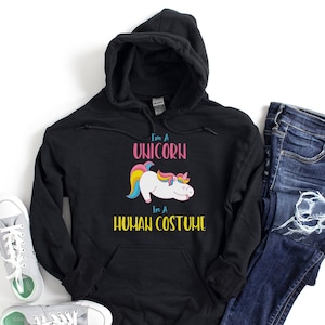 Unicorn In Disguise Hoodie / Unicorn Halloween Costume Hooded Sweatshirt / I&#39;m A Unicorn In A Human Costume / Unisex Hoodie