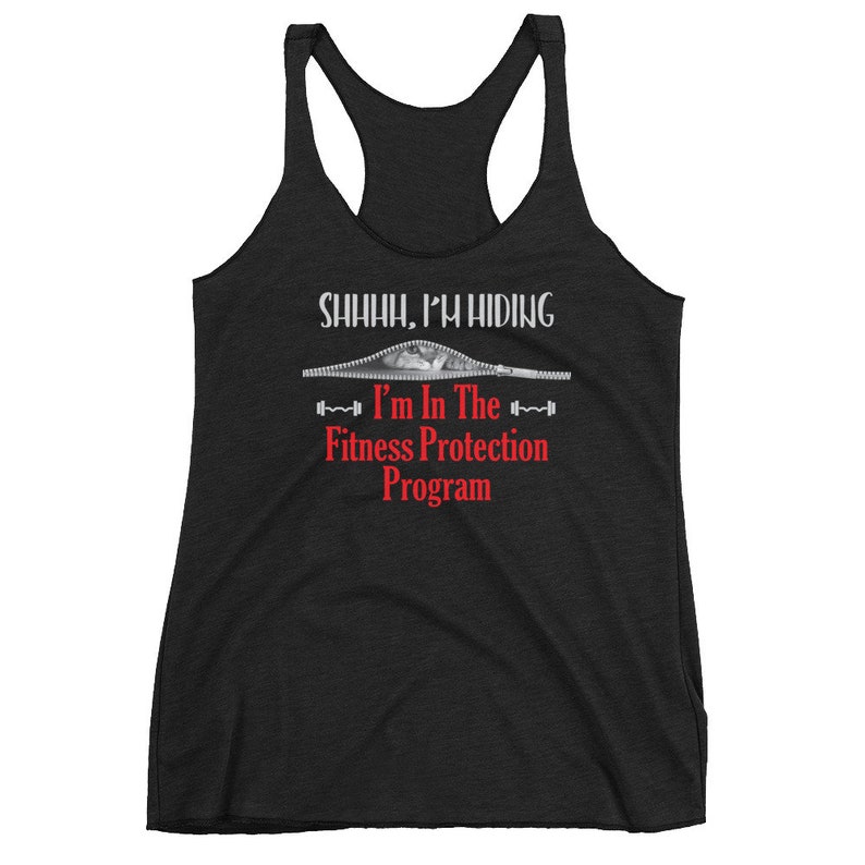 Funny Exercise Shirt I/'m Hiding In The Fitness Protection Program Racerback Tank Top