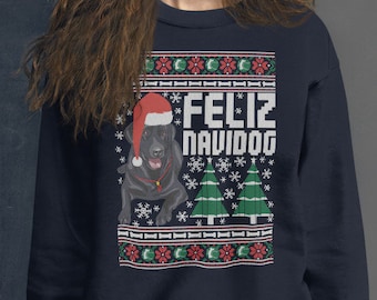 Christmas Feliz Navidog Funny Labrador Retriever Dog Joke Party Gift Ugly Sweater Contest Unisex Sweatshirt