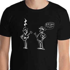 Street Busker Musician Stop You&#39;re Under A Rest Arrest Funny Music Theory Composer Police Joke Musical Puns Gift T-Shirt