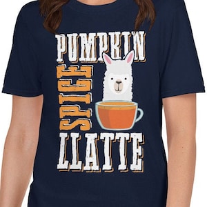 Divertido calabaza especiada Llama Llatte café Barista especialidad Espresso Latte Jokes Camiseta