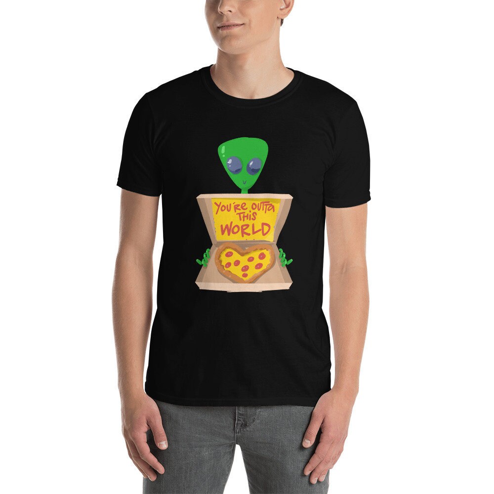 Alien Pizza Delivery You're Outta This World Heart Shaped Love Funny Sci-Fi Pepperoni Fueled Pizzeria Shop Humor T-Shirt