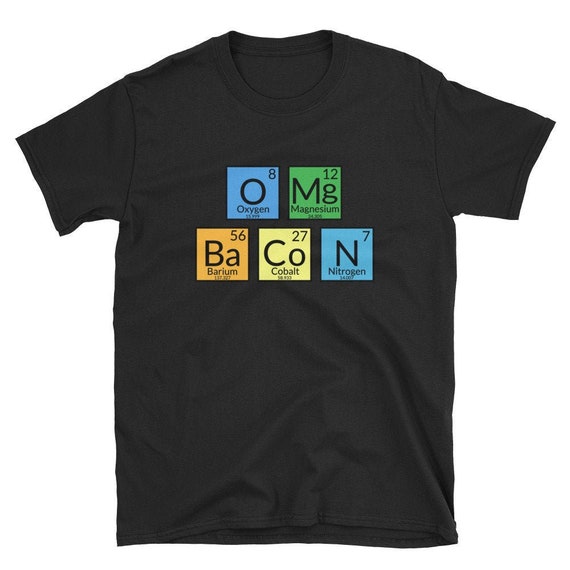 OMG Bacon Funny Periodic Table Food Lover Chemistry Lab Chart - Etsy