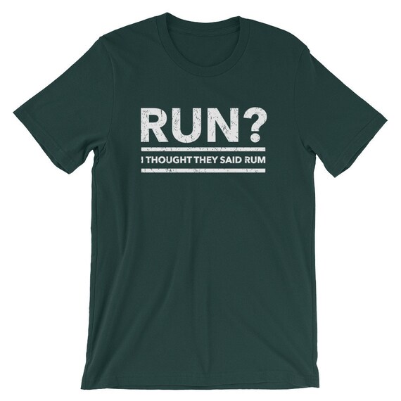 I Thought They Said Rum Funny Text Graphic T-Shirt I Thought They Said Rum Funny Text Graphic T-Shirt
