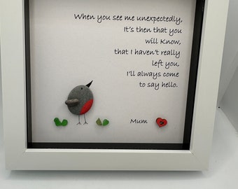 Robin pebble art, Robbin quote, sympathy Robin, pebble art, pebble art sympathy, gift for a loss, bereavement pebble art