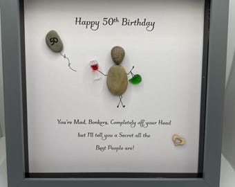 Personalized Birthday Pebble Art Gift: Mad Bonkers Friend friend birthday gift, friend gift. Personalised birthday gift, pebble art frame