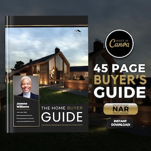 Real Estate Home Buyer’s Guide | 45-Page Canva Template | Buyer Presentation | Home Buying Process | NAR Settlement | Instant Download PDF
