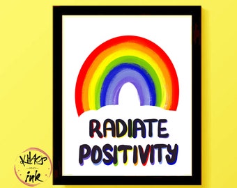 Motivational Print 'Radiate positivity' positve thinking rainbow love be more bright bold colours poster artwork