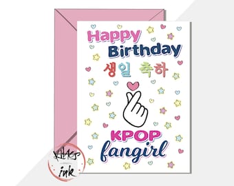 Large A5 Kpop birthday card 'Happy Birthday Kpop fangirl' Korean Pop fan girl, (message inside can be added)