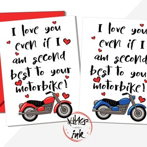 Divertente biglietto di auguri per anniversario/compleanno/San Valentino "Ti amo anche se sono il secondo migliore dopo la tua moto" per motociclisti nerd (è possibile aggiungere un messaggio)