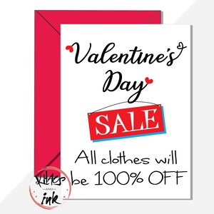 Grappige valentijnskaart 'Fijne Valentijnsdag, alle kleding is 100% korting' grap scherts sarcasme (voeg je eigen bericht toe)