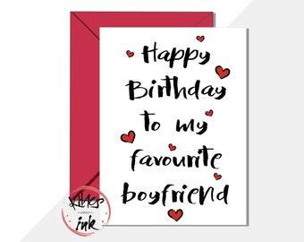 Funny boyfriend birthday card 'Happy Birthday to my favourite boyfriend'  love romantic, sarcastic, humourous - can add message inside