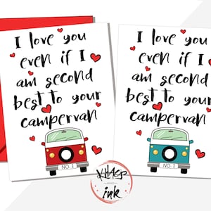 Ik hou van je, ook al ben ik de op één na beste voor jouw camper-grappig jubileum verjaardag valentijnskaart campernerd, camping, busje (bericht toevoegen)
