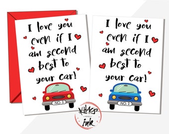 Funny Anniversary birthday Valentine card 'I love you even if I'm second best to your car' sports car, vintage, car buff nerd (add message)