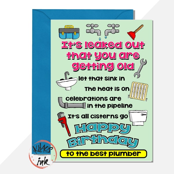 Plumber Funny tradesman birthday card. handyman, all cisterns go in the pipeline, let it sink in, the heat is on (can add message inside)