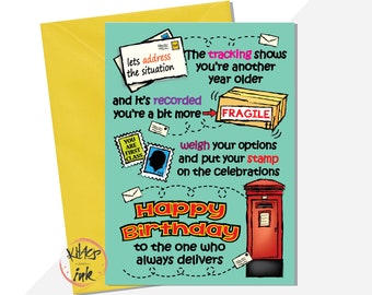 Carte d'anniversaire drôle de facteur, facteur, chauffeur-livreur, celui qui livre toujours le joyeux anniversaire Postie