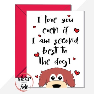 Divertente biglietto di San Valentino/anniversario "Ti amo anche se sono il secondo migliore dopo il gatto". Può anche essere modificato in gatti/animali domestici. Amo il mio gatto (puoi aggiungere un messaggio)