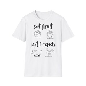 T-Shirt Eat Fruit Nicht Freunde