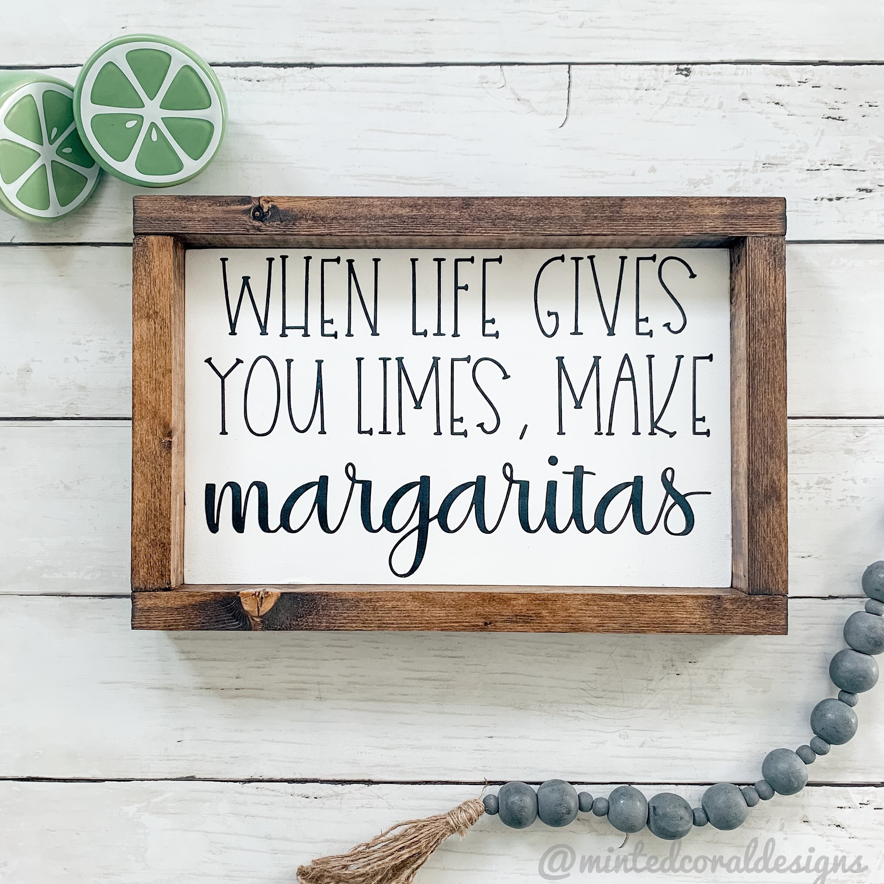 When Life Gives You Limes Make Margaritas Margaritas Sign Etsy Canada