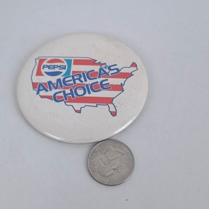 Vintage Pepsi Cola Pin Back &quot;America&#39;s Choice&quot; Button