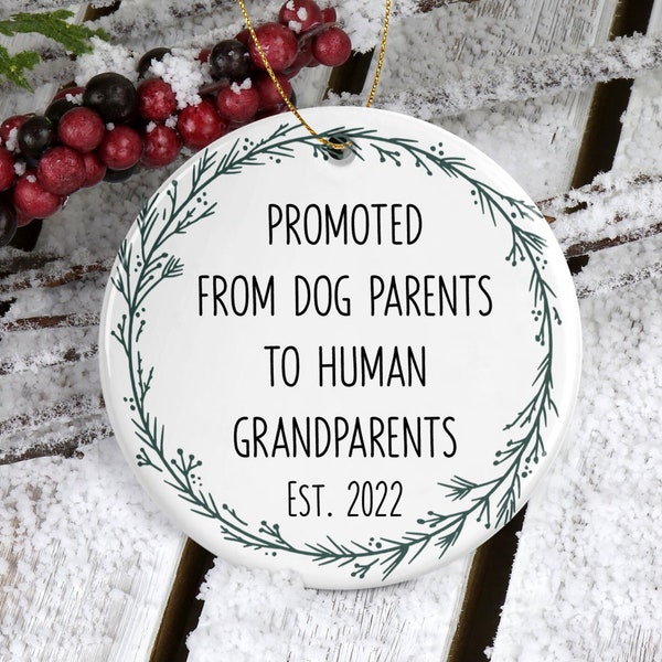 New Grandparents Announcement Ornament, Grandparent Ornament 2022, 2023, First Christmas Grandparent, Promoted to  Human Grandparents