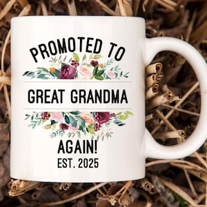 Promoted To Great Grandma Again Coffee Mug