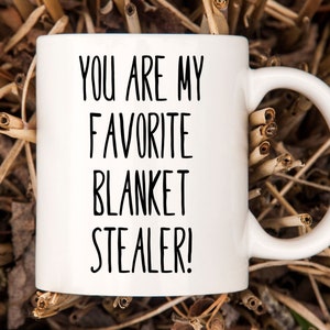 Valentines Day Gifts for Boyfriend, Husband, Anniversary Gift for Him, You Are My Favorite Blanket Stealer