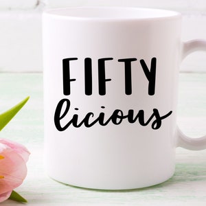 Fifty licious fifty birthday coffee mug gift
