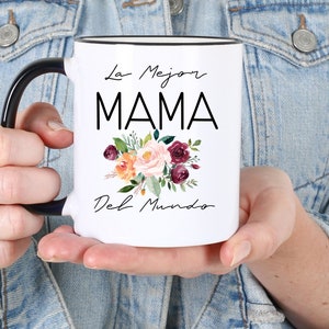 Madre Mug, La Mejor Mama Del Mundo Coffee Mug, Dia De La Madre Regalo, Regalo Para Mama, Spanish Mom Gift, Mother's Day Gift For Spanish Mom