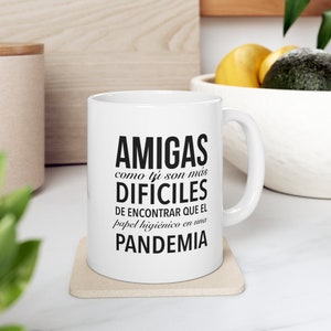 Mug Regalo Para Amiga Custom Mug Para Amiga Funny Spanish Gifts