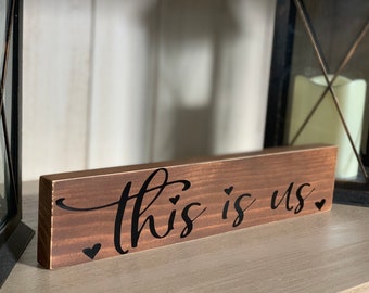 This is us wood sign, rustic wood sign, farmhouse wood sign
