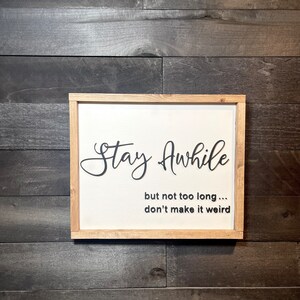 Wood Signs, Home Decor, Stay Awhile Wood Sign, Framed Signs, Wood Signs for the Home, Custom Signs, Handmade Wood Signs, Wall Decor