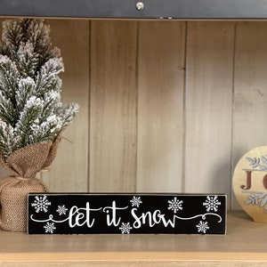 Let it snow, Let it snow Holzschilder, Let it snow, Winterdeko, Winterholzschilder, Winterdeko, Let it snow Schilder, Winter
