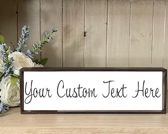 Custom Wood Sign, Personalized Quote, Farmhouse Style