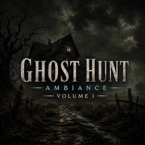 May include: A digital graphic featuring a dark, stormy landscape with a dilapidated house under a cloudy sky. The text GHOST HUNT AMBIANCE VOLUME 1 is centered in white, weathered lettering. A wooden fence and a muddy path lead toward the house.