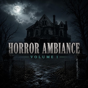 May include: A dark, moody digital graphic featuring a weathered, multi-story Victorian house at night under a full moon. The text HORROR AMBIANCE VOLUME 1 is centered in a distressed, serif font. A wrought iron gate stands in the foreground.