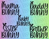 Family Bunny svg Bundle, Easter svg Bundle, Mama Bunny, Daddy Bunny, Sister Bunny, Brother Bunny, Baby Bunny, Family Shirts svg eps dxf png