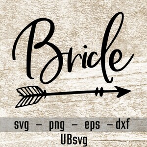 Bride svg, Bride with Arrow svg, Bride shirt svg, Bride gift svg, Newlywed svg, Married AF svg, Bride design svg png eps dxf