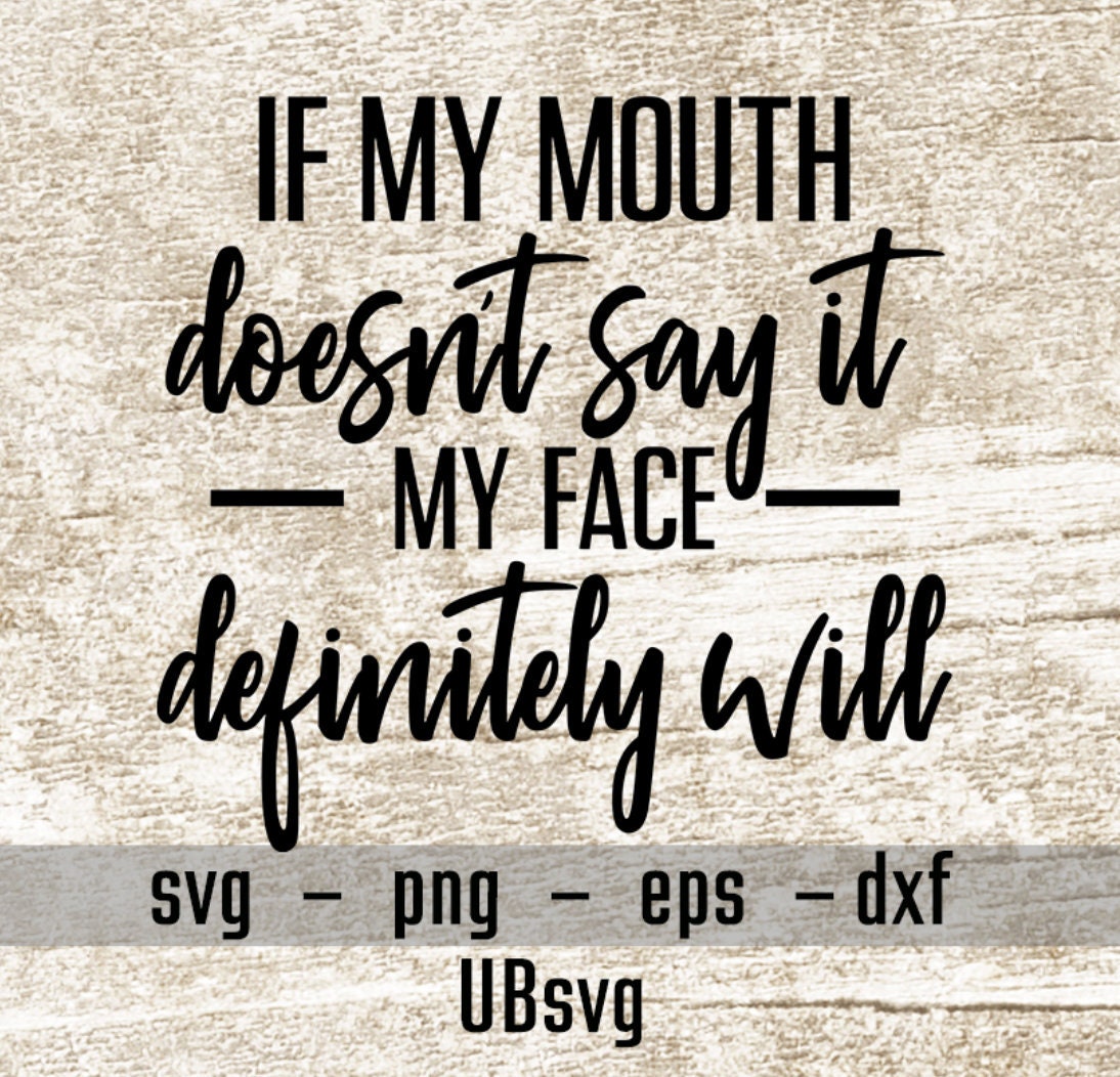 Say it to my face. Say it to my face