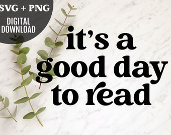 É um bom dia para ler svg, professor svg, arquivos cortados pelo professor, bibliotecário svg, leitura svg, camisa do professor svg, png
