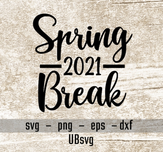 Download Spring Break 2021 Girls Trip Svg