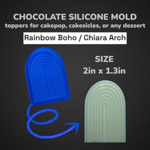 Chocolate Silicone Mold (Cakepop/Dessert Topper) - RAINBOW Boho / Chiara Arch - Made in USA