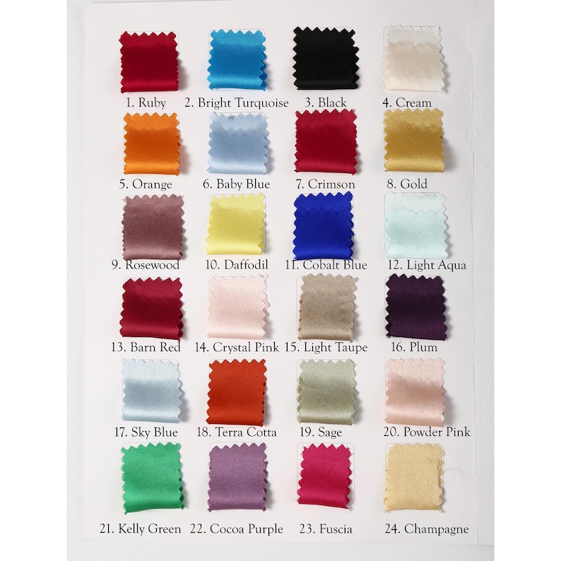 May include: A color chart featuring 24 fabric swatches in various shades. Colors include Ruby, Bright Turquoise, Black, Cream, Orange, Baby Blue, Crimson, Gold, Rosewood, Daffodil, Cobalt Blue, Light Aqua, Barn Red, Crystal Pink, Light Taupe, Plum, Sky Blue, Terra Cotta, Sage, Powder Pink, Kelly Green, Cocoa Purple, Fuscia, and Champagne.