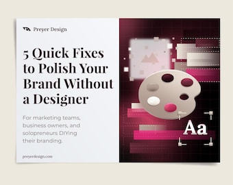 DIY Branding Tip Guide: 5 Quick Fixes to Polish Your Brand (Instant Download PDF)